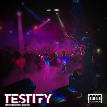 Album cover art for "Testify" by Ace Hood