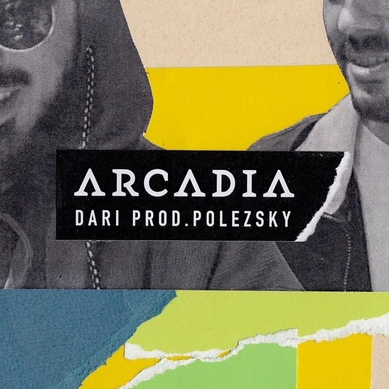 Arcadia by Dari Mc