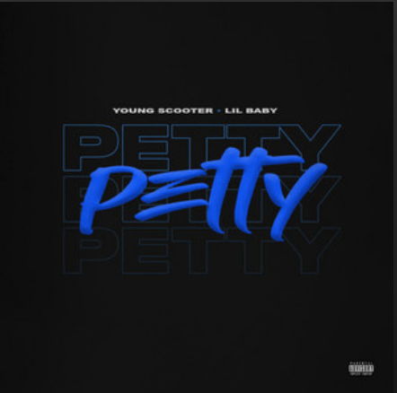 Album cover art for "Petty" by Young Scooter & Lil Baby