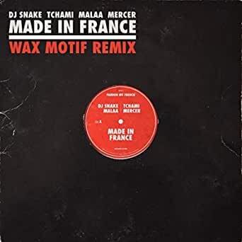 Album cover art for "Made in France (Wax Motif Remix)" by DJ Snake & MERCER