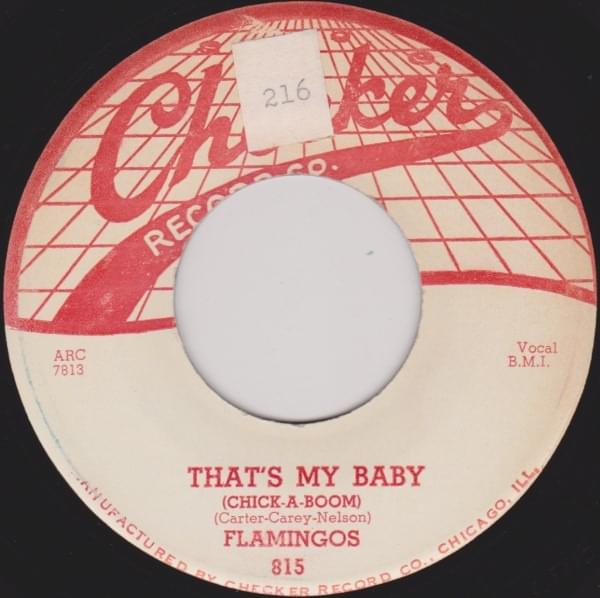 Album cover art for "(Chick-A-Boom) That’s My Baby" by The Flamingos