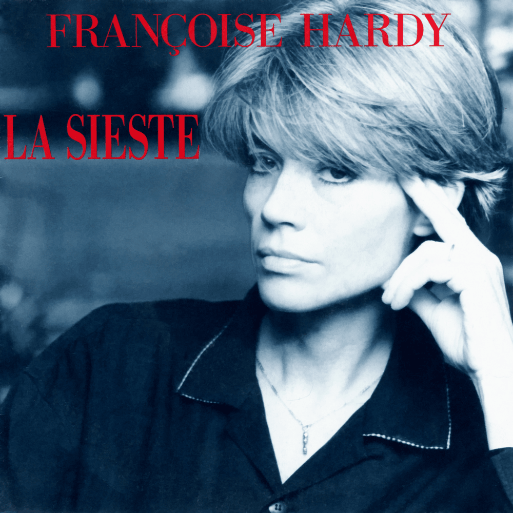 Album cover art for "La sieste" by Françoise Hardy
