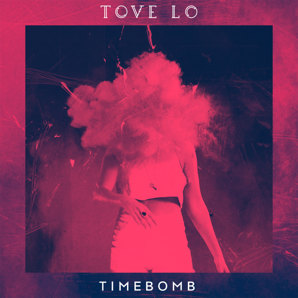 Album cover art for "Timebomb" by Tove Lo