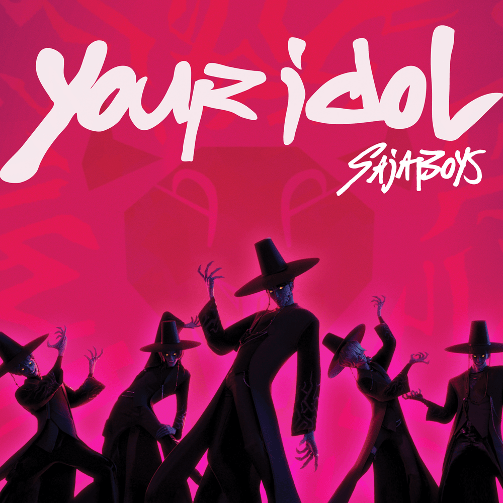 Album cover art for "Saja Boys - Your Idol (Romanized)" by Genius Romanizations