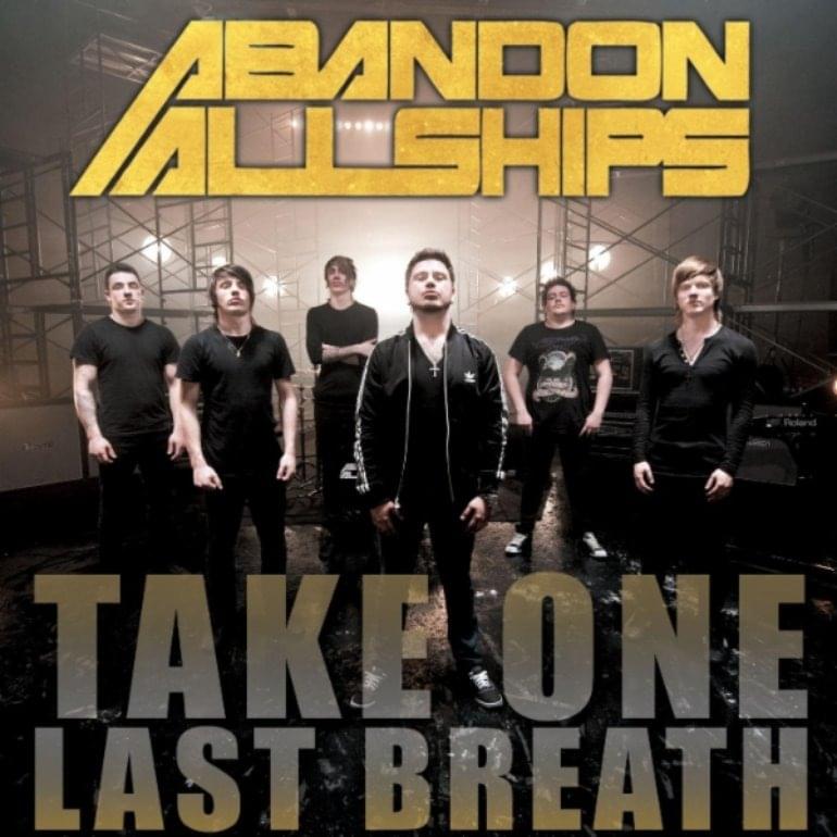 Album cover art for "Take One Last Breath" by Abandon All Ships