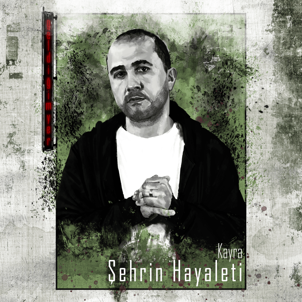 Album cover art for "Şehrin Hayaleti" by Kayra