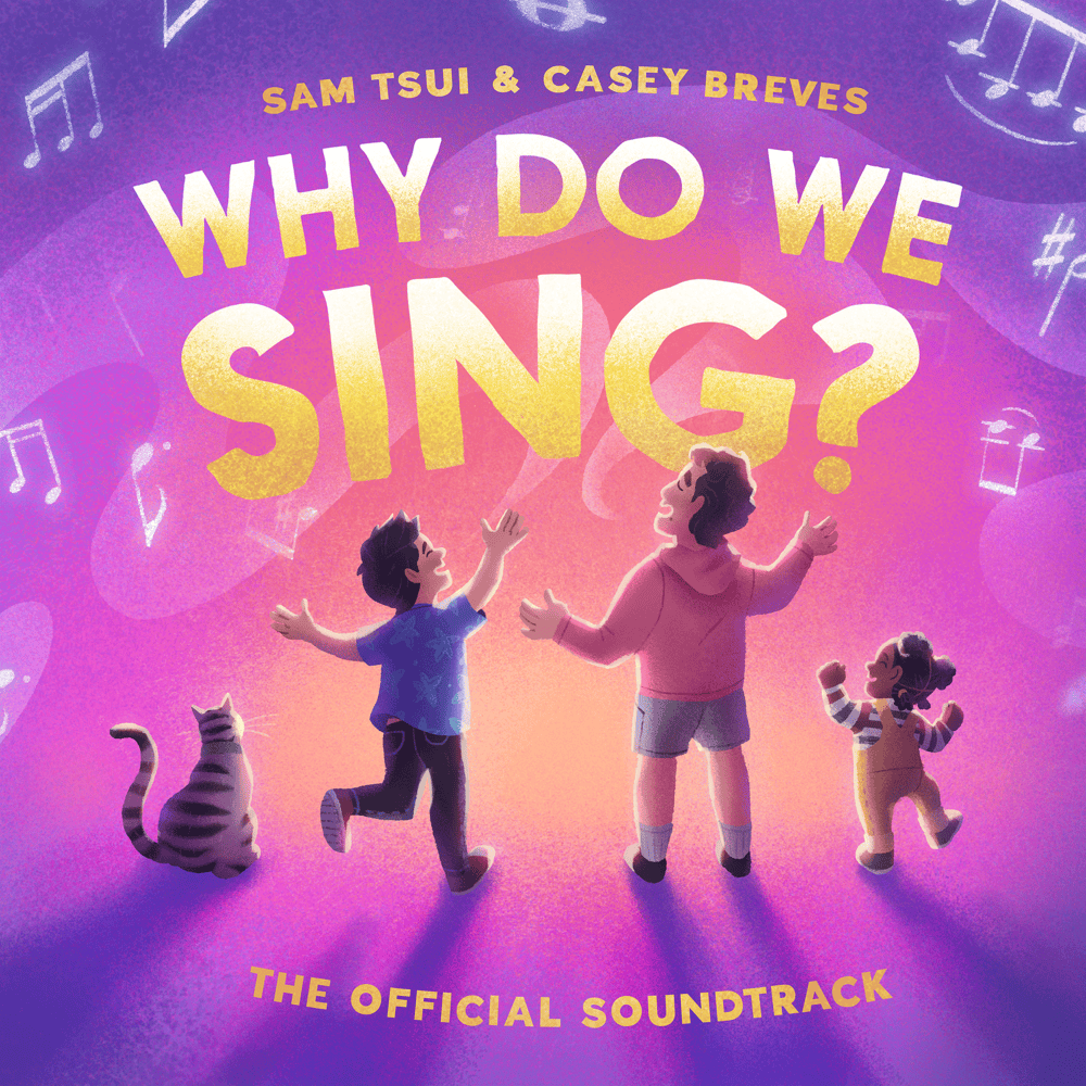 Cover image for Why Do We Sing? (The Official Soundtrack)