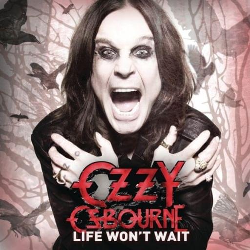 Album cover art for "Life Won’t Wait" by Ozzy Osbourne