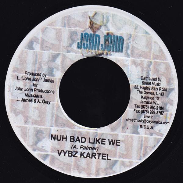 Album cover art for "Nuh Bad Like We" by Vybz Kartel