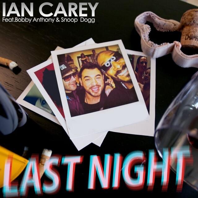 Album cover art for "Last Night" by +Mas Label & Bobby Anthony & Snoop Dogg