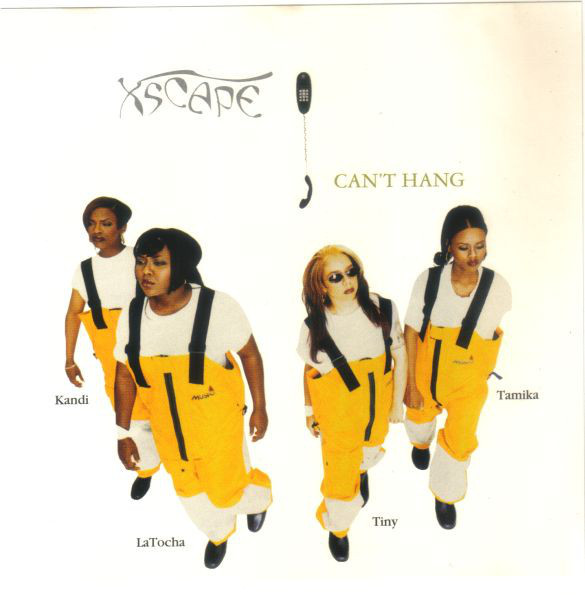 Album cover art for "Can’t Hang" by Xscape & MC Lyte