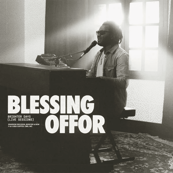 Brighter Days (Live) by Blessing Offor