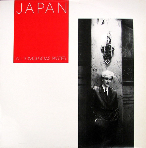Album cover art for "All Tomorrow’s Parties" by Japan