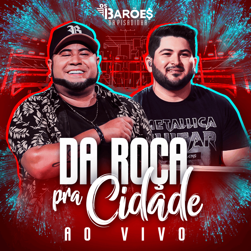 Cover image for Da Roça Pra Cidade (Ao Vivo)