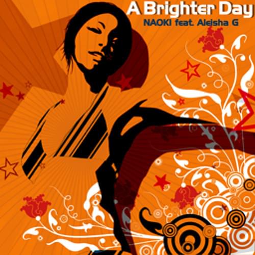 A Brighter Day by Naoki