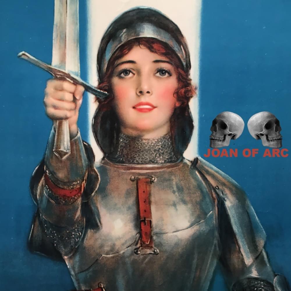 JOAN OF ARC by Night Lovell