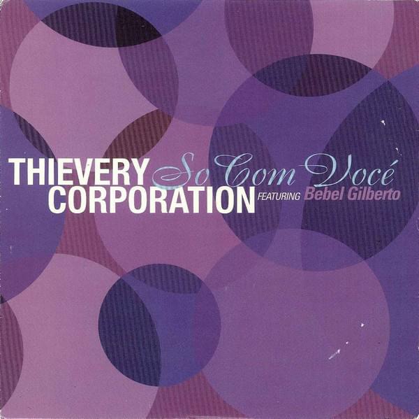 Album cover art for "So Com Voce" by Thievery Corporation
