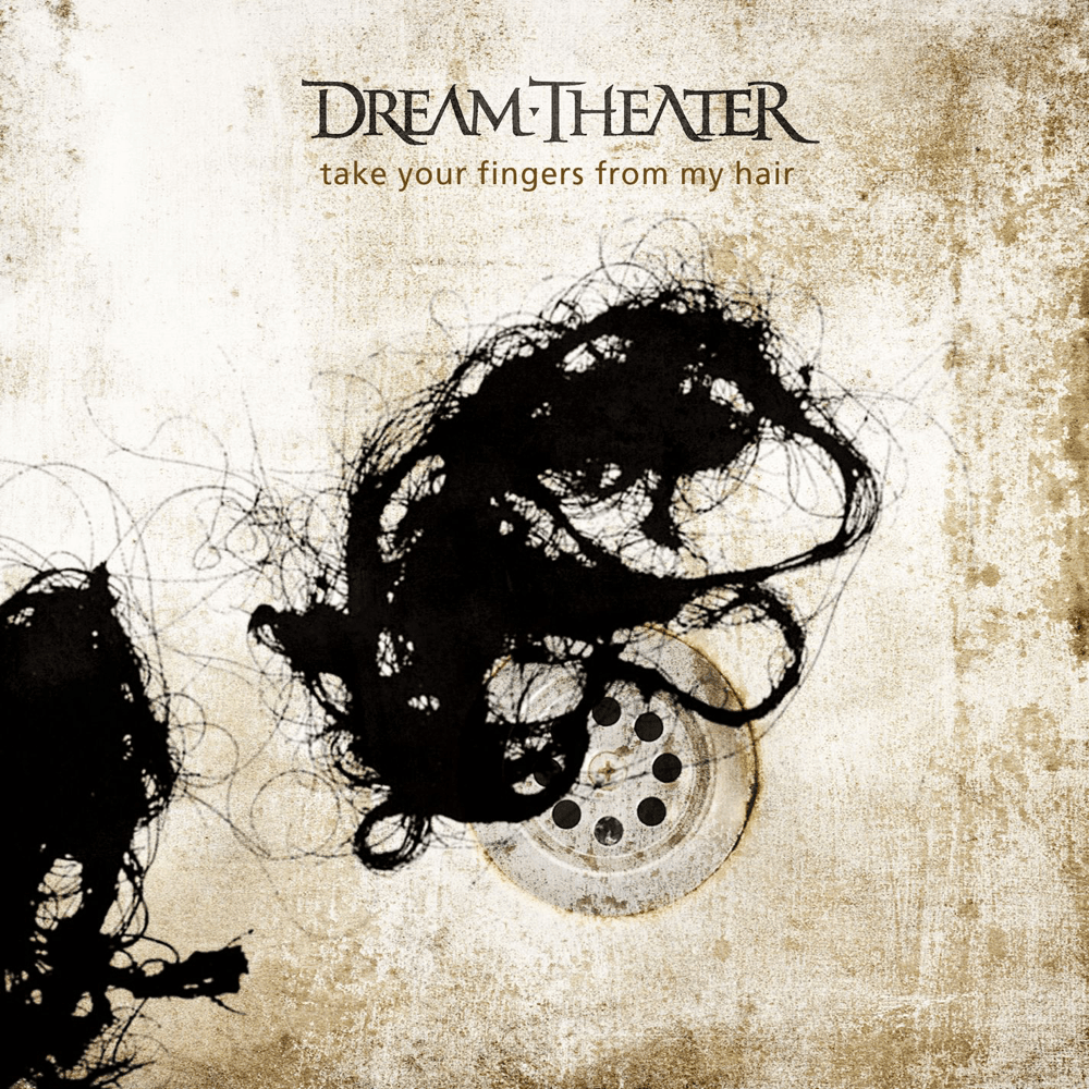Album cover art for "Take Your Fingers from My Hair" by Dream Theater