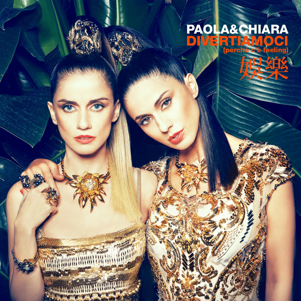 Album cover art for "Divertiamoci (Perché C’è Feeling)" by Paola & Chiara & Razza Krasta