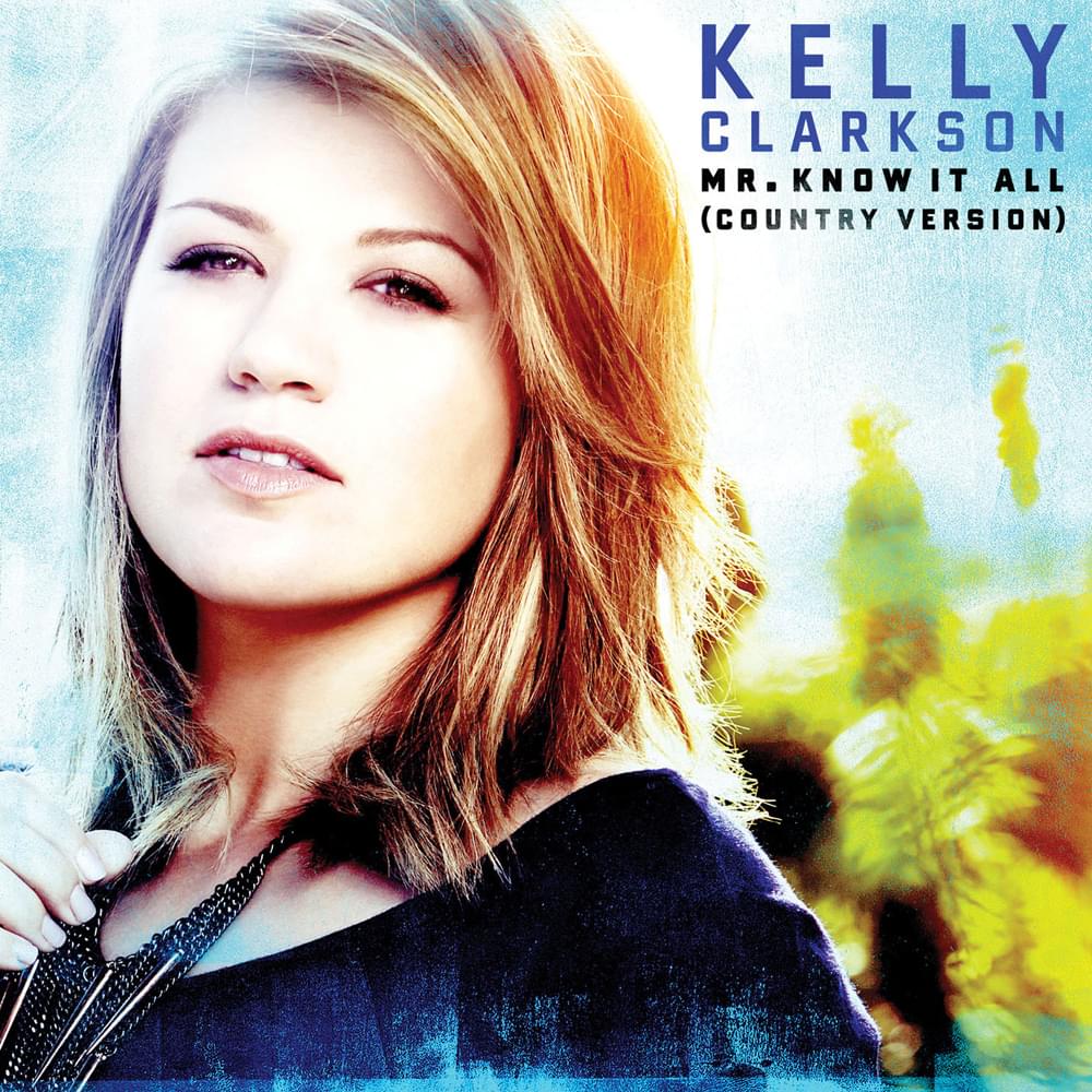 Album cover art for "Mr. Know It All (Country Version)" by Kelly Clarkson