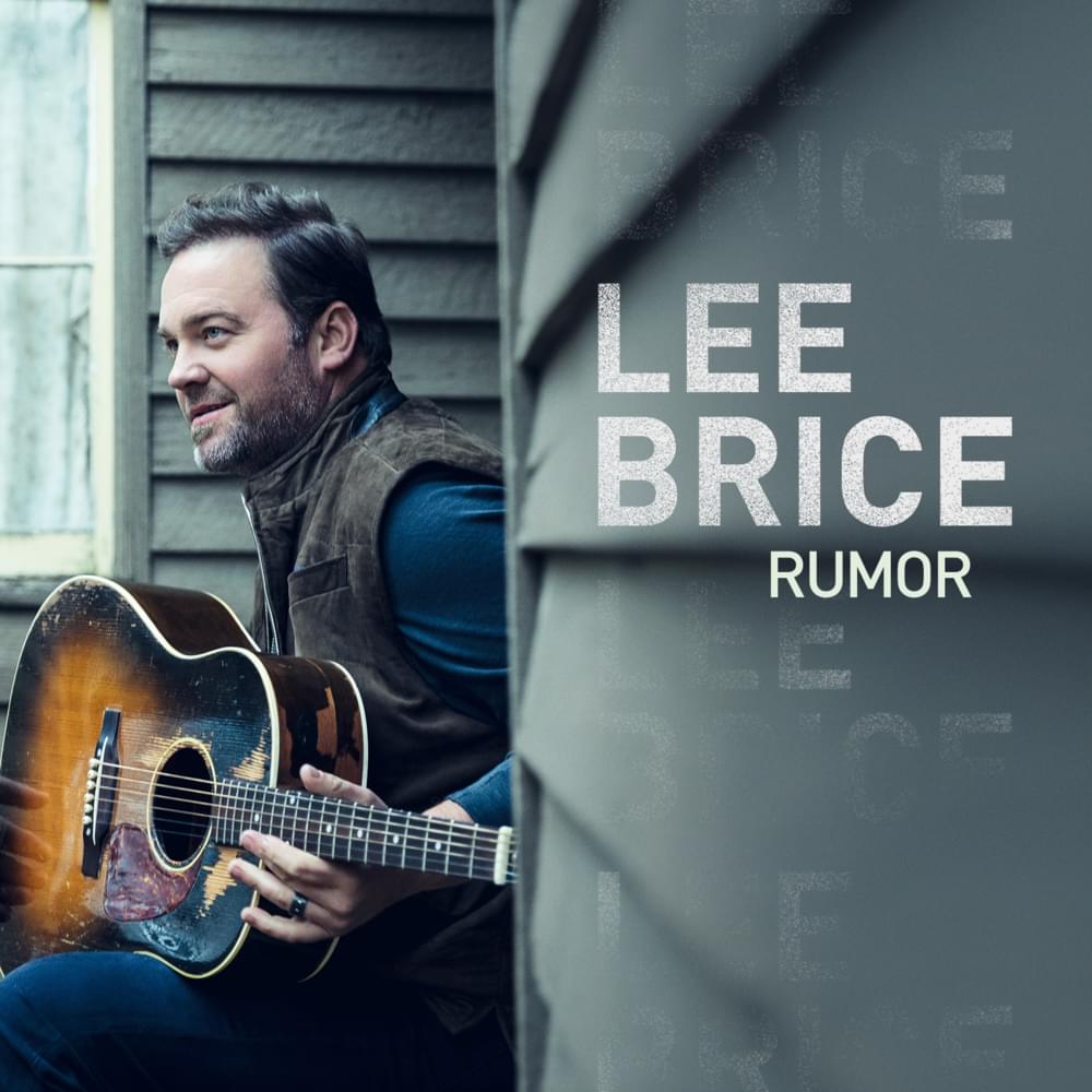 Rumor by Lee Brice