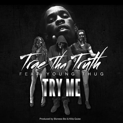 Album cover art for "Try Me" by Trap-A-Holics & Young Thug