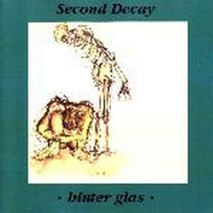 Album cover art for "Hinter Glas" by Second Decay