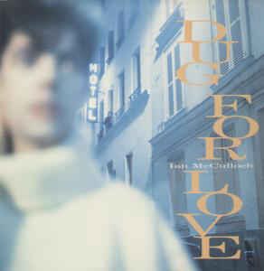 Dug for Love by Ian McCulloch