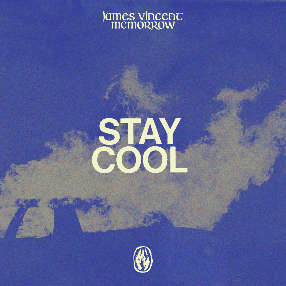 Album cover art for "Stay cool" by James Vincent McMorrow