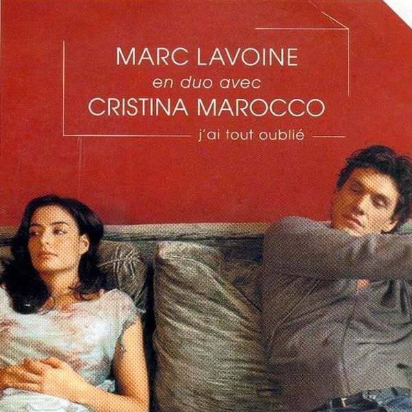 J’ai tout oublié by Marc Lavoine