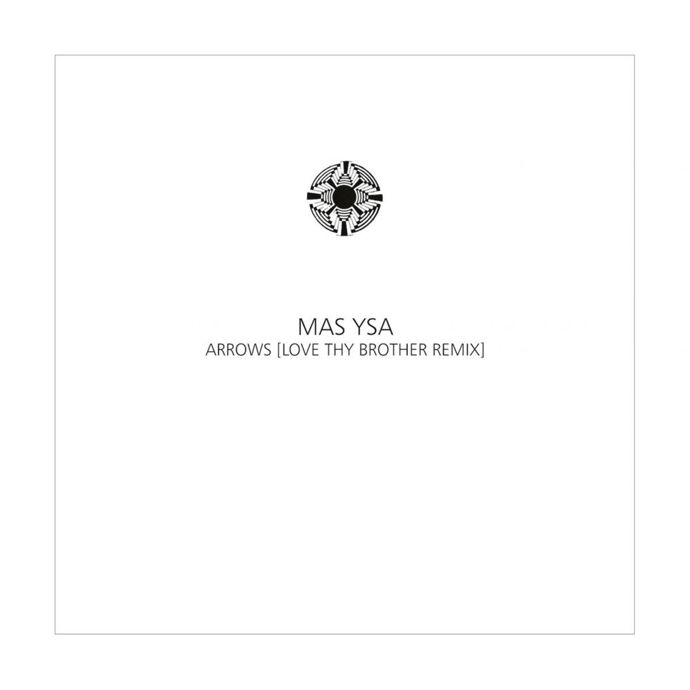 Album cover art for "Arrows (Love Thy Brother Remix)" by Mas Ysa