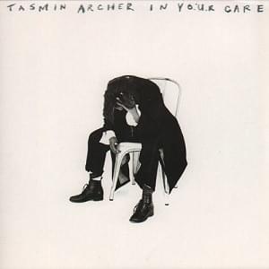 In Your Care by Tasmin Archer