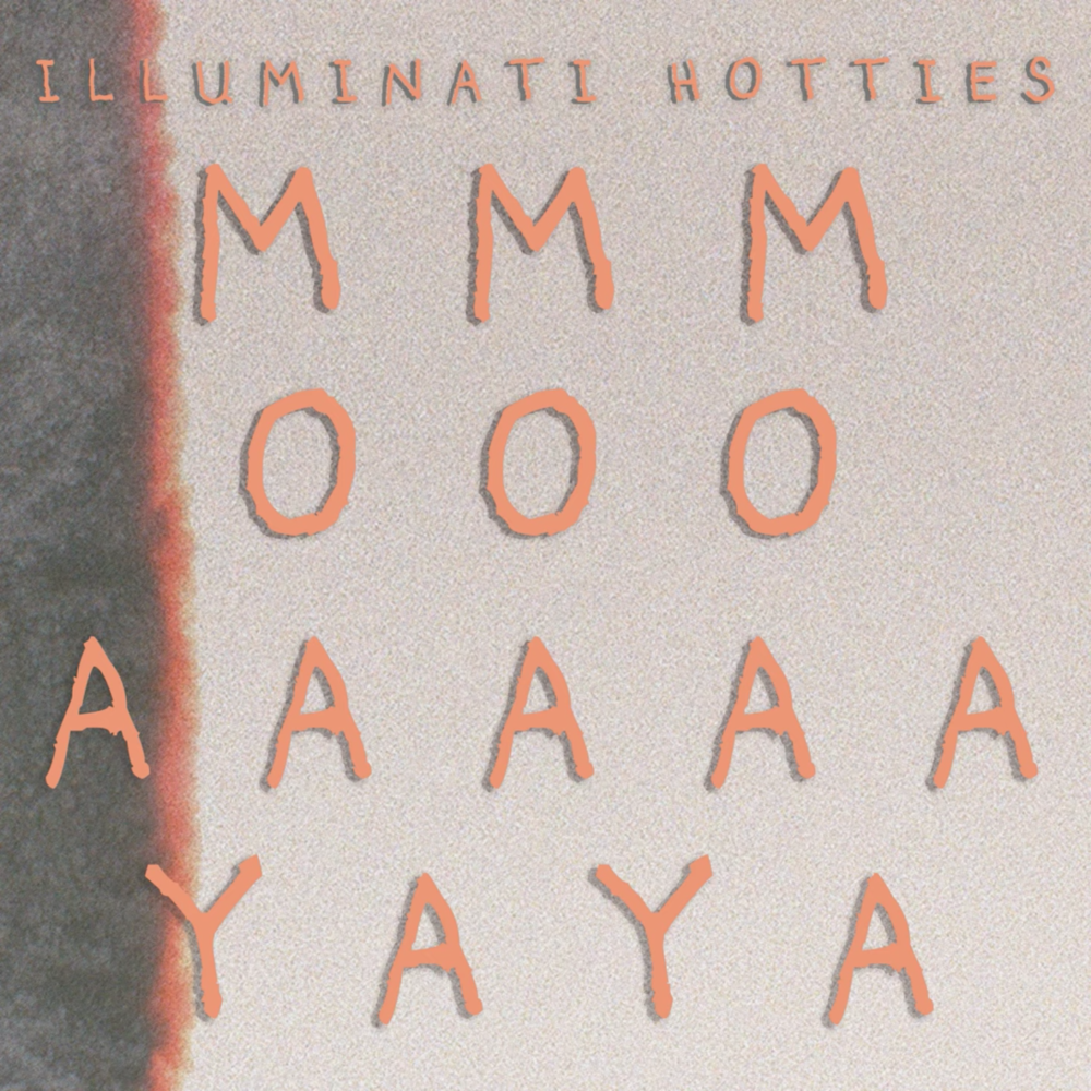 MMMOOOAAAAAYAYA by illuminati hotties