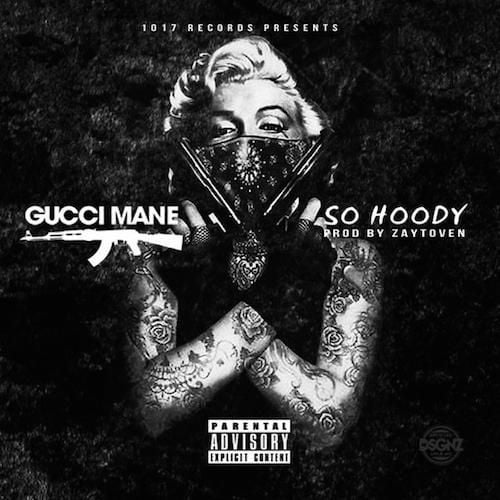 Album cover art for "So Hoody" by Gucci Mane