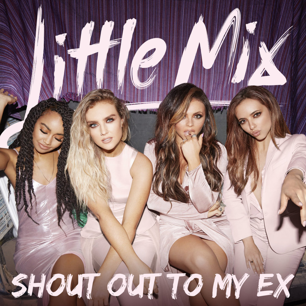 Album cover art for "Little Mix - Shout Out To My Ex (Tradução em Português)" by Genius Brasil Traduções