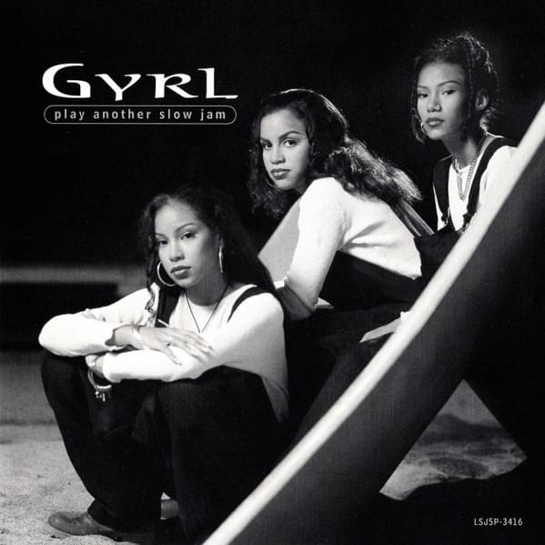 Play Another Slow Jam (Instrumental) by Gyrl
