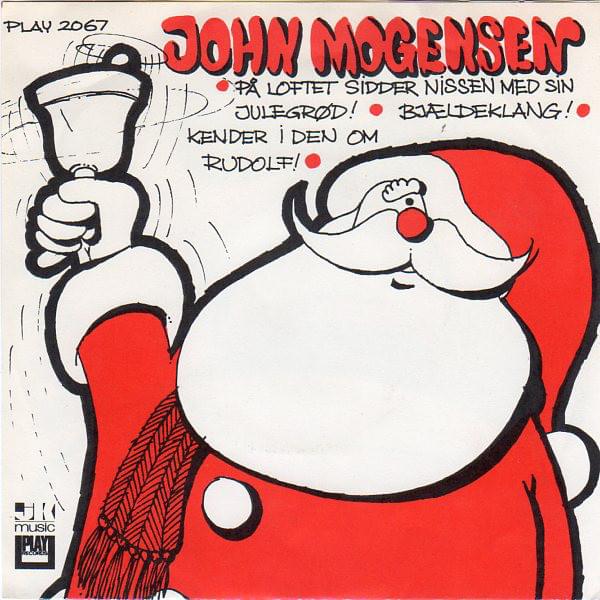 Album cover art for "På Loftet Sidder Nissen Med Sin Julegrød" by John Mogensen