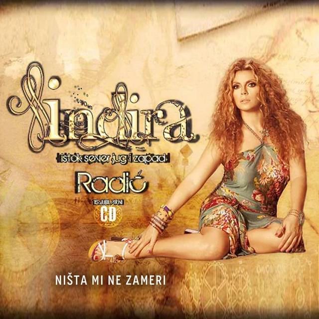 Album cover art for "Ništa mi ne zameri" by Indira Radić