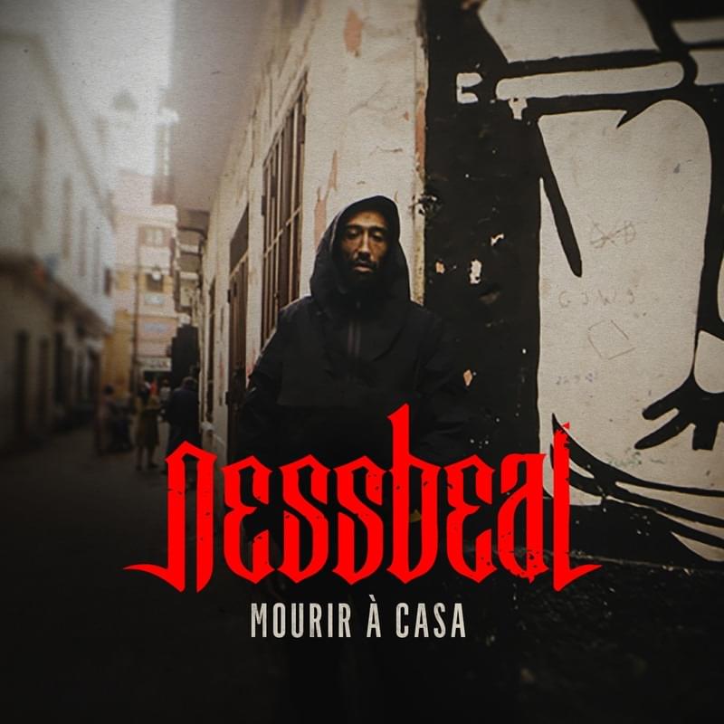 Album cover art for "Mourir � Casa" by Nessbeal