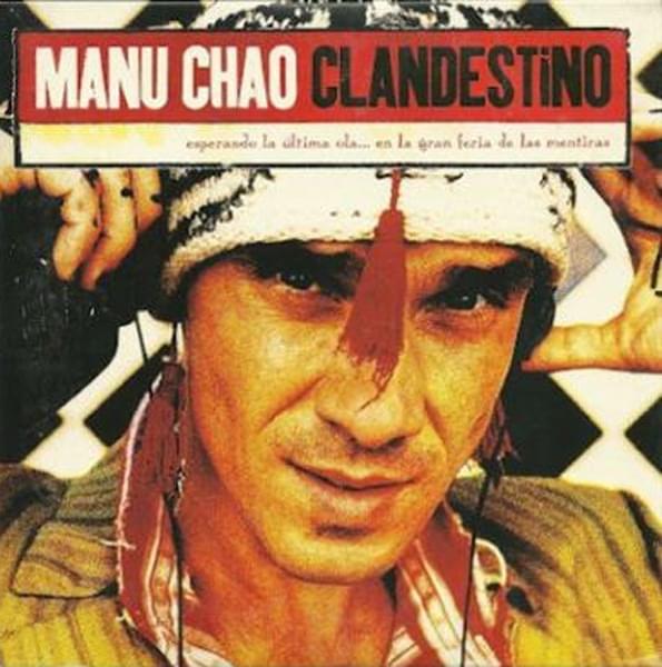 Clandestino by Manu Chao