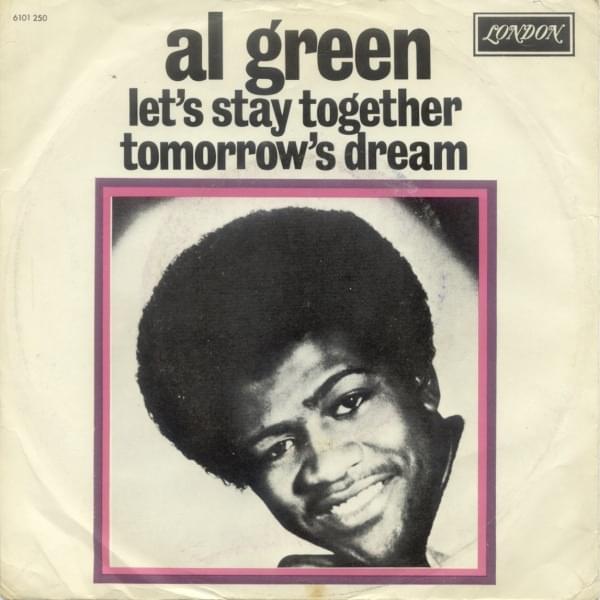 Let’s Stay Together by Al Green