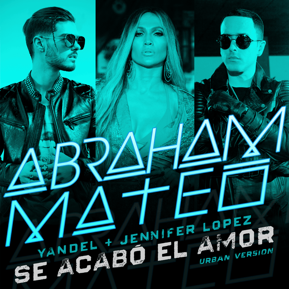 Se Acabó El Amor by Abraham Mateo