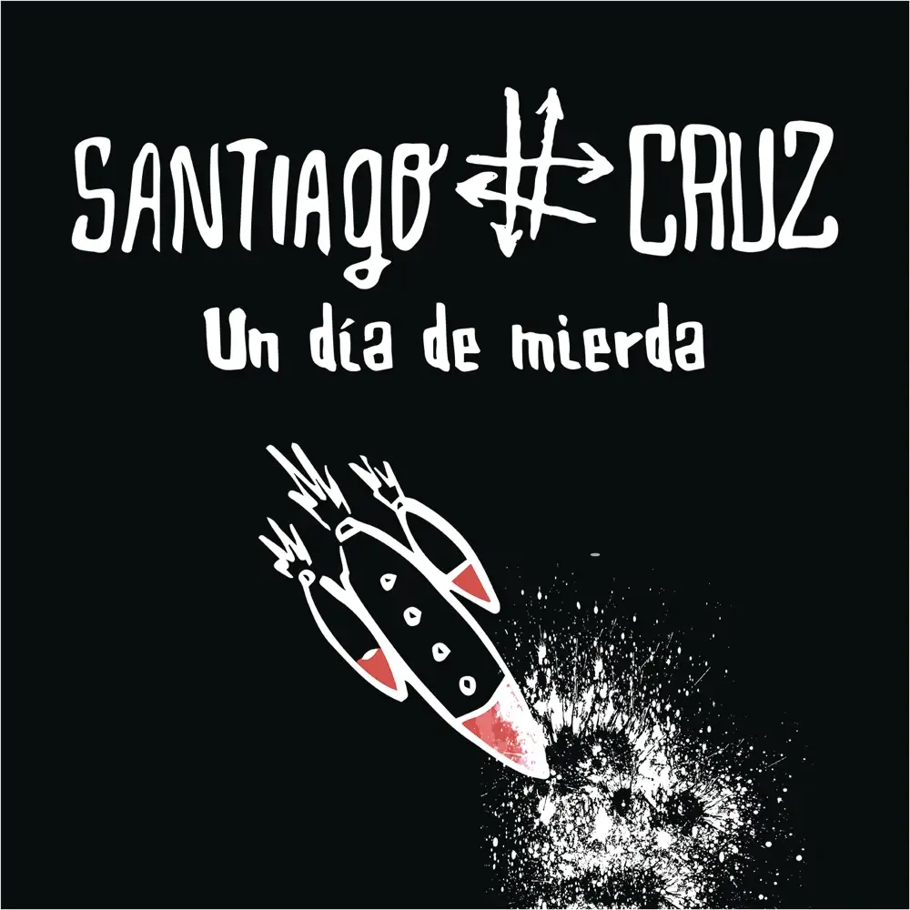 Album cover art for "Un Día de Mierda" by Santiago Cruz