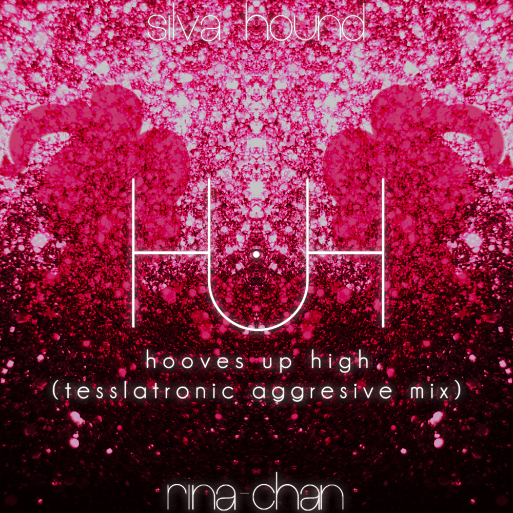 Album cover art for "Hooves Up High (Tesslatronic Aggresive Mix)" by Silva Hound