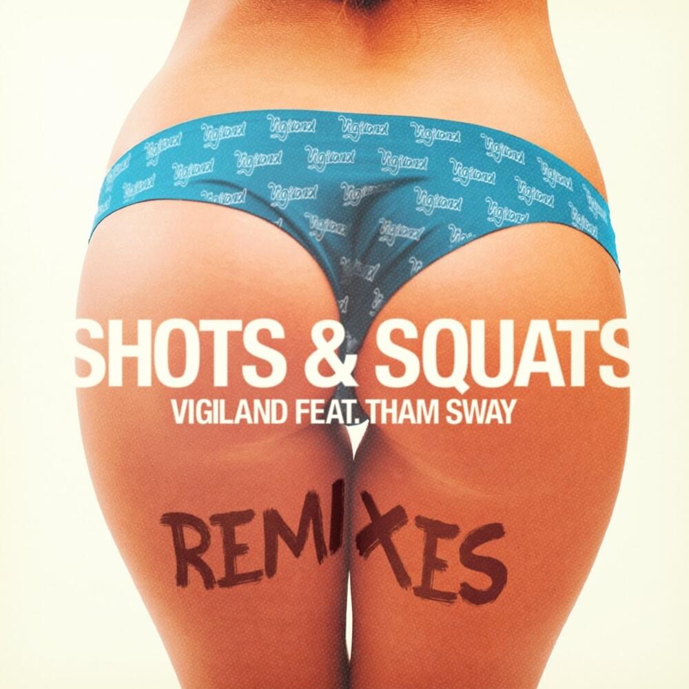 Cover image for Shots & Squats (Remixes)