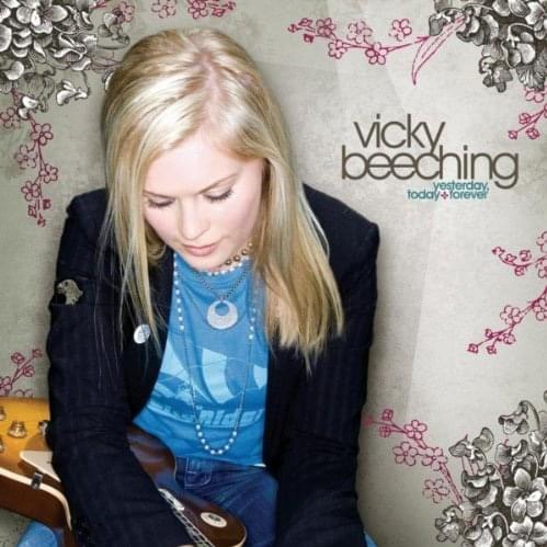 Yesterday, Today and Forever by Vicky Beeching