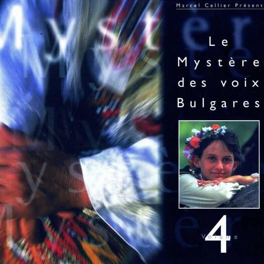 Cover image for Le Mystère des Voix Bulgares, Vol. 4