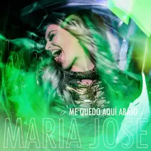 Album cover art for "Me Quedo Aquí Abajo" by María José