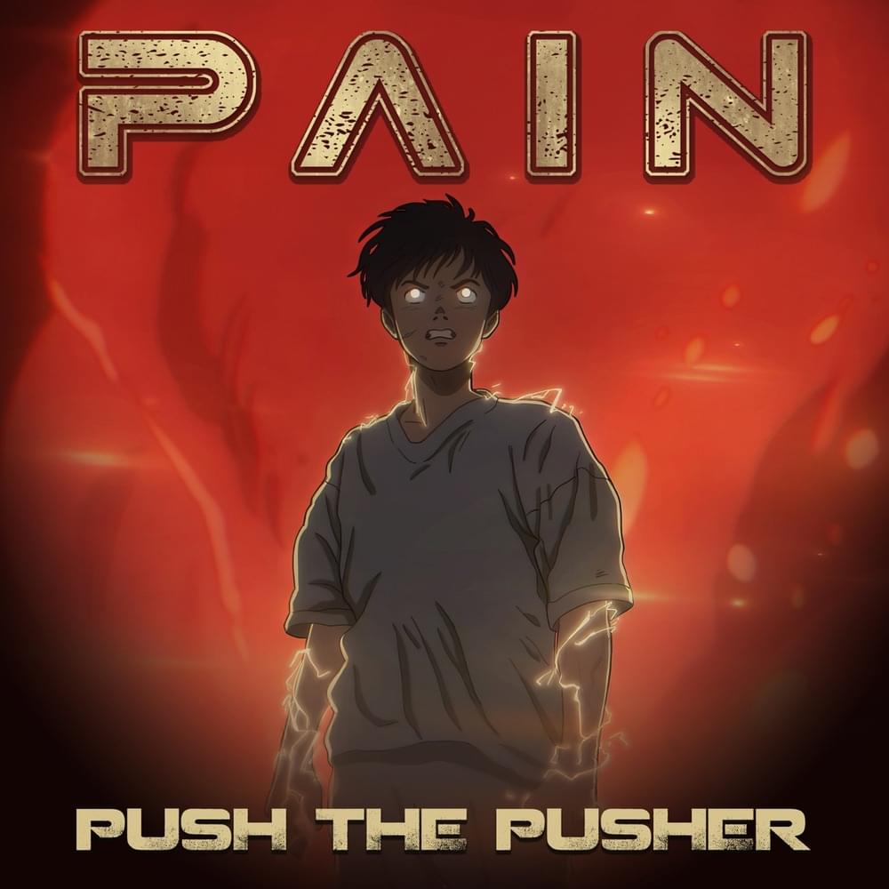 Album cover art for "Push The Pusher" by Pain (SWE)