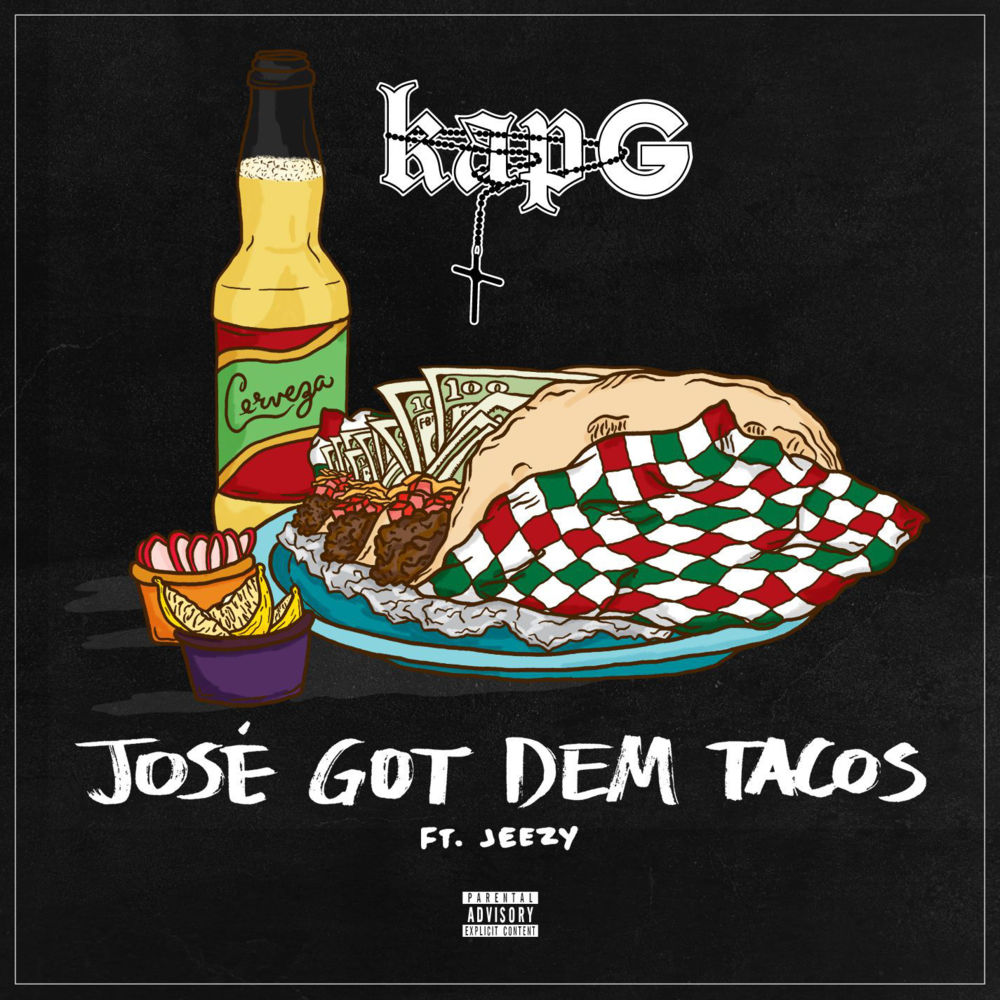 Album cover art for "José Got Dem Tacos" by Kap G & Jeezy